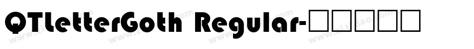 QTLetterGoth Regular字体转换
